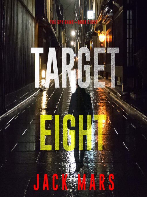 Title details for Target Eight  by Jack Mars - Wait list